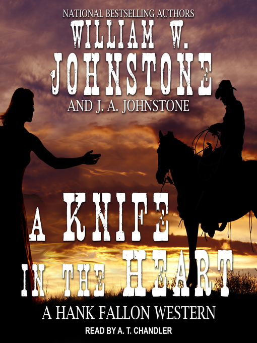 Title details for A Knife in the Heart by William W. Johnstone - Available